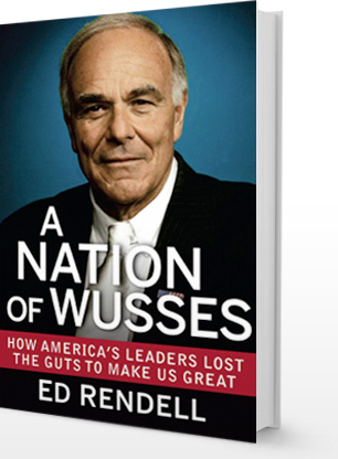 A Nation of Wusses by Edward G. Rendell